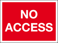 No access sign MJN Safety Signs Ltd