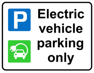 Electric vehicle parking only sign MJN Safety Signs Ltd