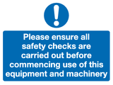 Please ensure all safety checks sign MJN Safety Signs Ltd