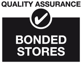 Bonded stored quality assurance sign MJN Safety Signs Ltd