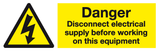 Danger Disconnect electric supply sign MJN Safety Signs Ltd