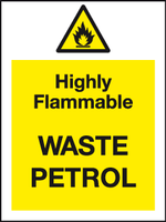 Highly Flammable Waste Petrol sign MJN Safety Signs Ltd