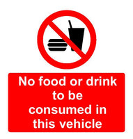 No eating or drinking to be consumed in this vehicle sign MJN Safety Signs Ltd