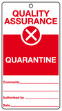 Quality Assurance Quarantine Tie-tag MJN Safety Signs Ltd