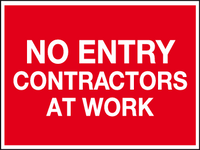 No entry contractors at work MJN Safety Signs Ltd