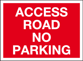 Access road no parking MJN Safety Signs Ltd