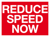 Reduce Speed Now MJN Safety Signs Ltd