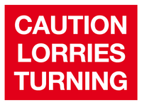 Caution Lorries turning MJN Safety Signs Ltd