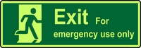 Exit for emergency use only photoluminescent sign MJN Safety Signs Ltd