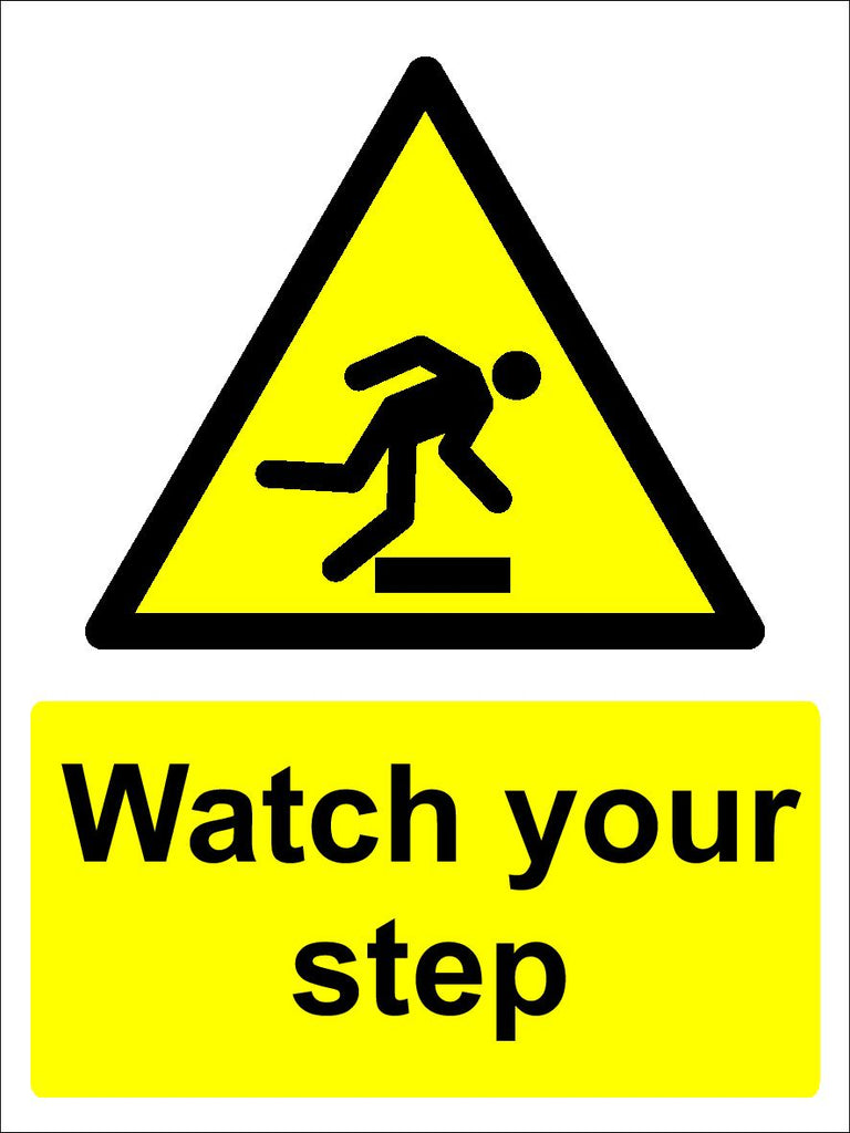 Watch your step sign | Warning signs | UK Safety sign supplier – MJN ...