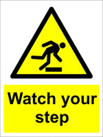 Watch your step sign MJN Safety Signs Ltd