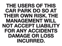 Car park at own risk sign MJN Safety Signs Ltd