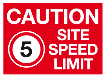 Caution Site Speed Limit - 5 MJN Safety Signs Ltd