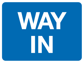 Way in sign | MJN Safety Signs Ltd | Safety Sign supplier