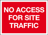 No access for site traffic MJN Safety Signs Ltd