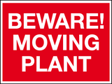 Beware moving plant MJN Safety Signs Ltd