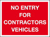 No entry for contractors vehicles MJN Safety Signs Ltd