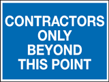 Contractors only beyond this point MJN Safety Signs Ltd