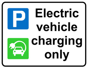 Electric vehicle charging only sign MJN Safety Signs Ltd