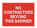 No contractors beyond this barrier sign MJN Safety Signs Ltd