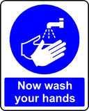 Now wash your hand sign MJN Safety Signs Ltd