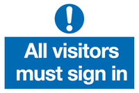 All visitors must sign in sign MJN Safety Signs Ltd