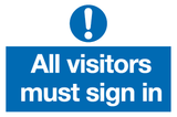 All visitors must sign in sign MJN Safety Signs Ltd