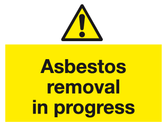 Asbestos removal in progress sign MJN Safety Signs Ltd