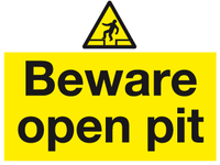 Beware of open pit sign MJN Safety Signs Ltd