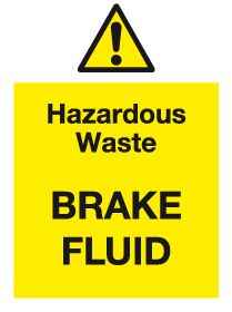 Hazardous Waste Brake Fluid sign MJN Safety Signs Ltd