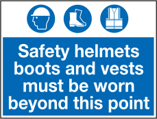 Safety helmets boots and vests must be worn beyond this point sign MJN Safety Signs Ltd