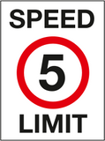Speed limit 5 sign MJN Safety Signs Ltd