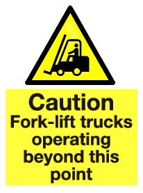 Caution Fork-lift trucks operating beyond this point sign MJN Safety Signs Ltd