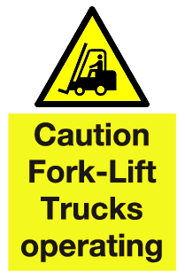 Caution Fork-Lift Trucks operating sign MJN Safety Signs Ltd