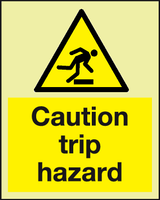 Caution Trip hazard Photoluminescent sign MJN Safety Signs Ltd