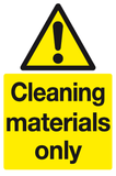 Cleaning materials only sign MJN Safety Signs Ltd