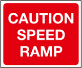 Caution speed ramp sign MJN Safety Signs Ltd