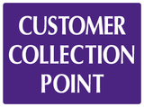 Customer collection point sign MJN Safety Signs Ltd