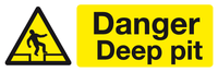 Danger Deep pit sign MJN Safety Signs Ltd