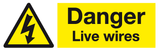 Danger Live wires sign MJN Safety Signs Ltd