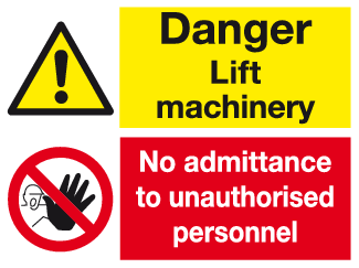 Danger Lift machinery No admittance sign MJN Safety Signs Ltd