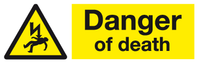 Danger of death sign MJN Safety Signs Ltd