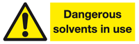 Dangerous solvents in use sign MJN Safety Signs Ltd