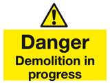 Danger Demolition in progress sign MJN Safety Signs Ltd