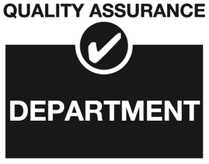 Department quality assurance sign MJN Safety Signs Ltd