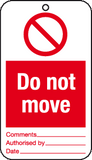Do not move tie-on-tags MJN Safety Signs Ltd