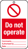 Do not operate Tie-on-tags MJN Safety Signs Ltd