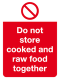 Do not store cooked and raw food together sign MJN Safety Signs Ltd
