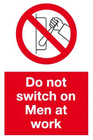 Do not switch on Men at work sign MJN Safety Signs Ltd