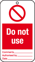 Do not use Tie-on-tags MJN Safety Signs Ltd